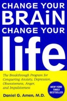 change-your-brain-change-your-life By Danial G. Amen